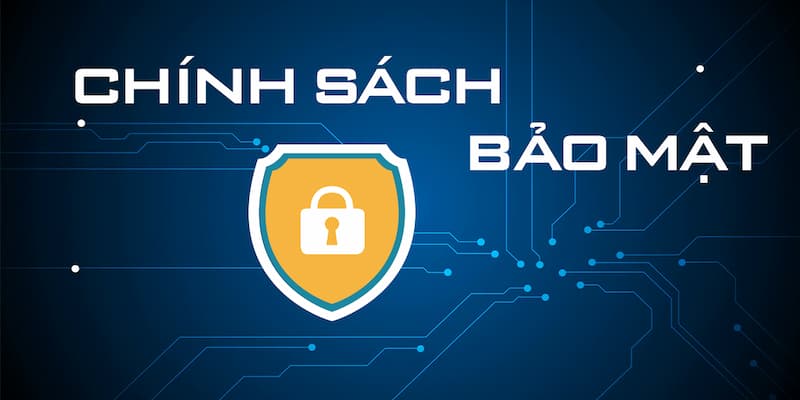 Chính sách bảo mật Chính sách bảo mật tại sao lại quan trọng với người dùng?